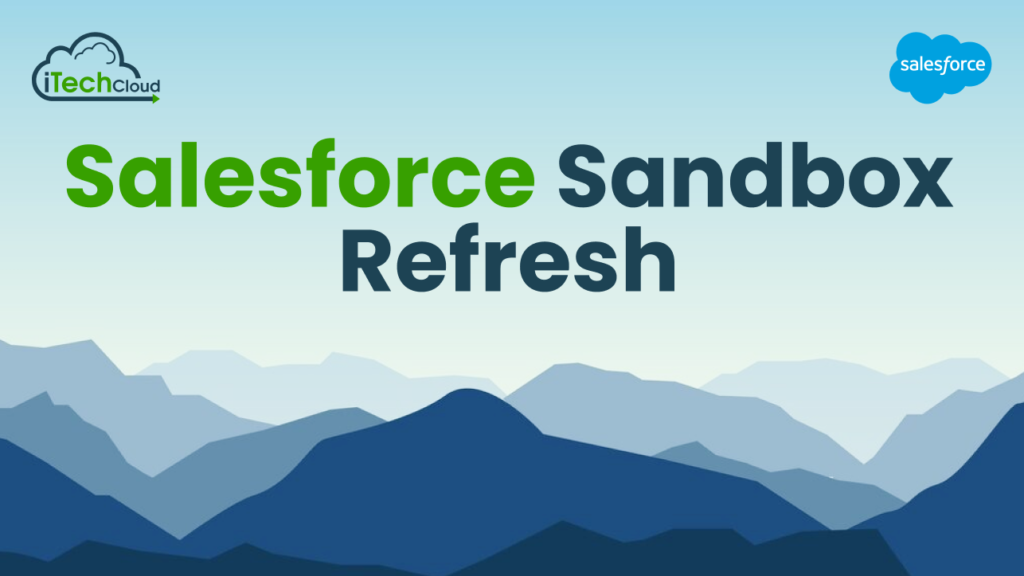 Salesforce Sandbox Refresh