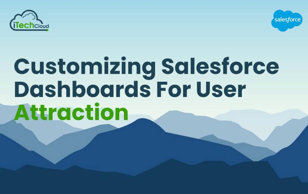 Customizing Salesforce dashboards 