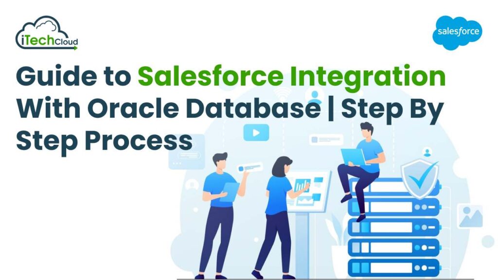 Guide to Salesforce Integration With Oracle Database 