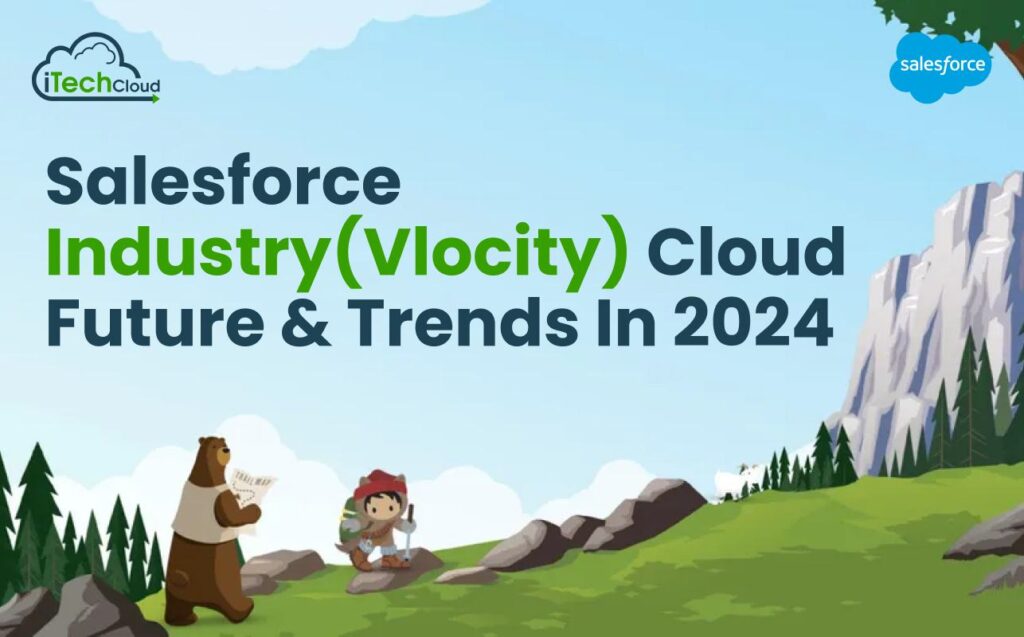 Salesforce Industry(Vlocity) Cloud Future & Trends in 2024