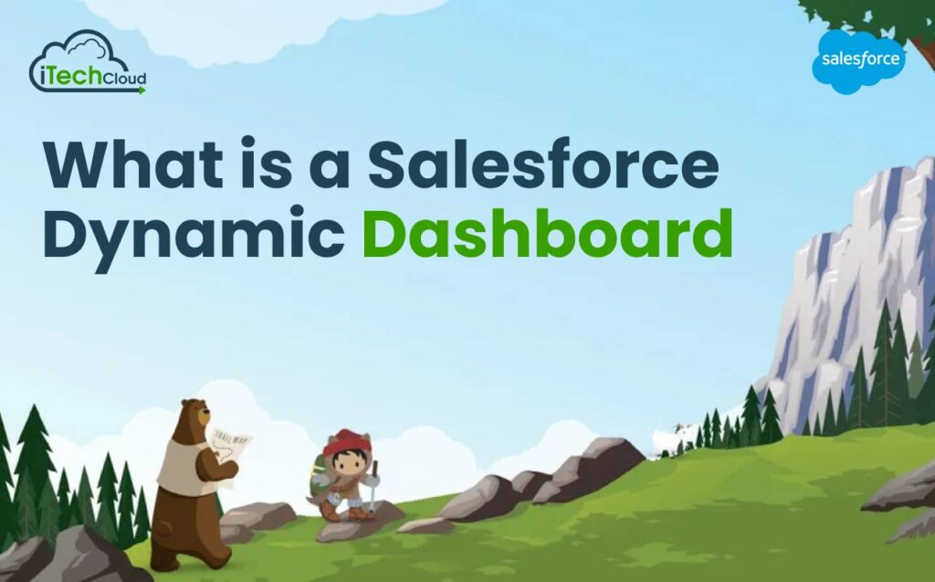 dynamic dashboard in salesforce