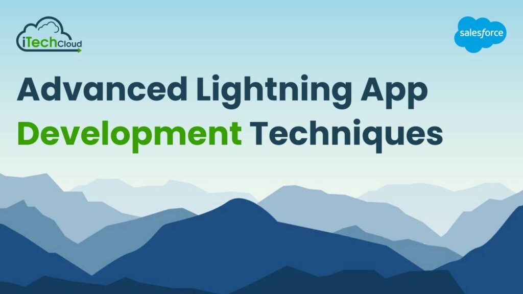 Advanced Lightning App Development Techniques