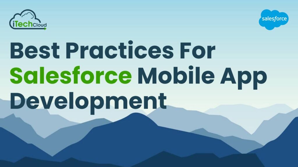 Best Practices For Salesforce Mobile App Development