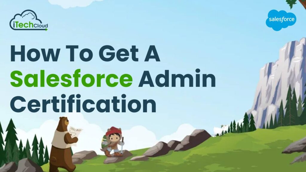 How To Get a Salesforce Admin Certification
