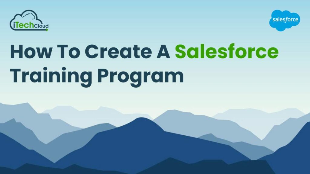 How to Create a Salesforce Training Program