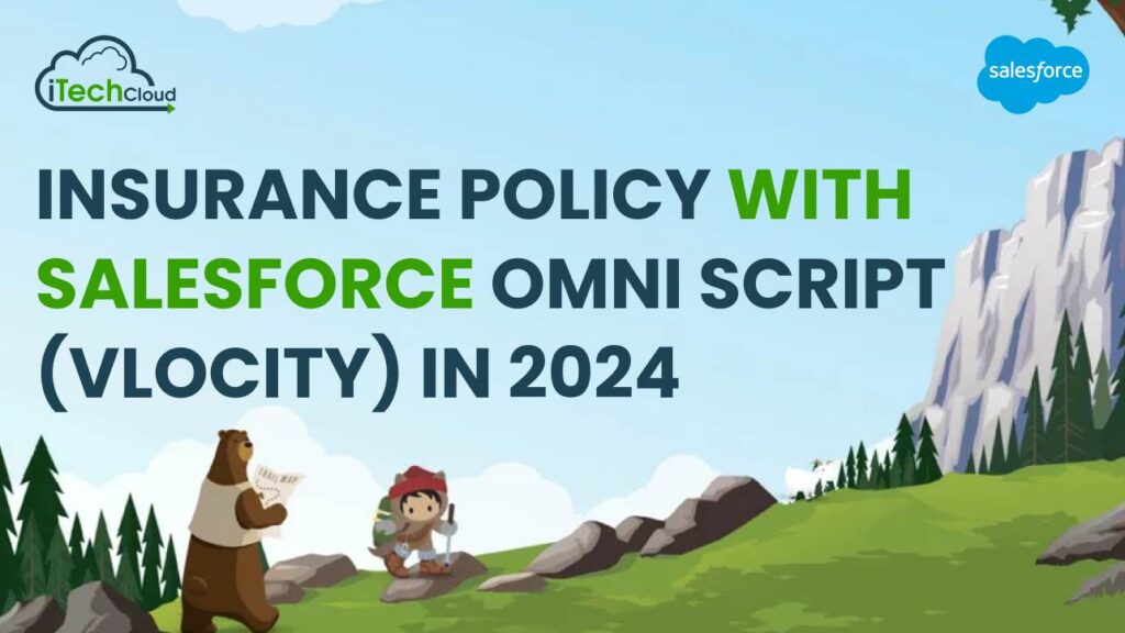 Insurance Policy with Salesforce OmniScript(Vlocity) in 2024
