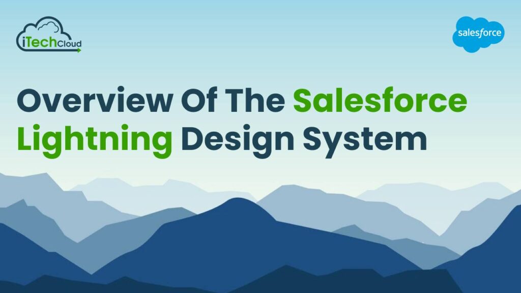 Overview of the Salesforce Lightning Design System