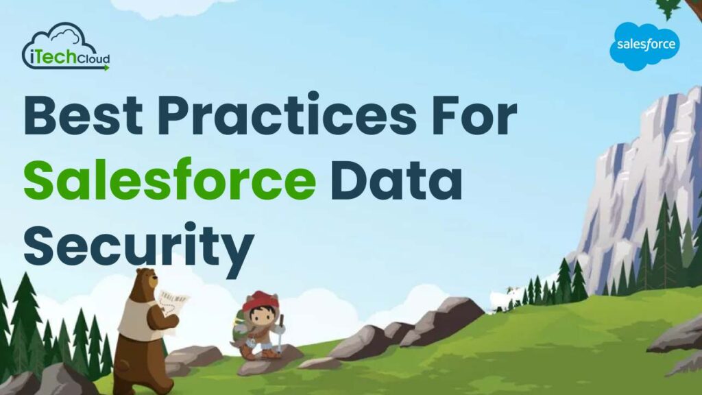 Best Practices For Salesforce Data Security