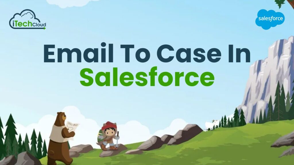 Email to Case in Salesforce