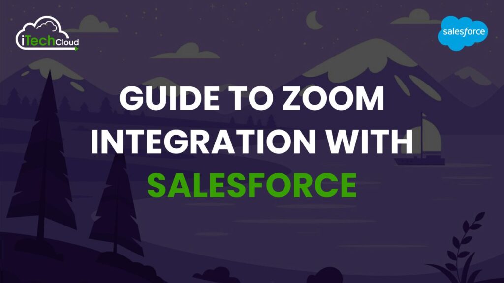 Zoom Integration with Salesforce
