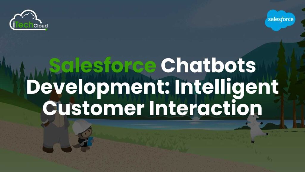 Salesforce Chatbots Development