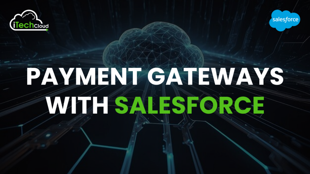 Payment Gateways with Salesforce