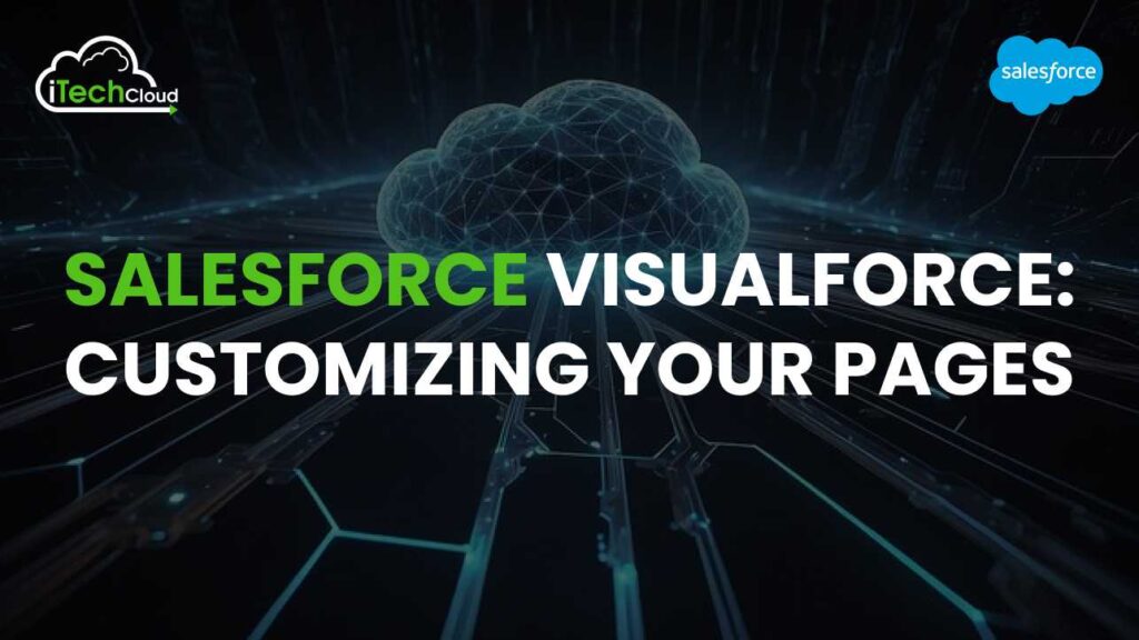 Salesforce Visualforce: Customizing Your Pages