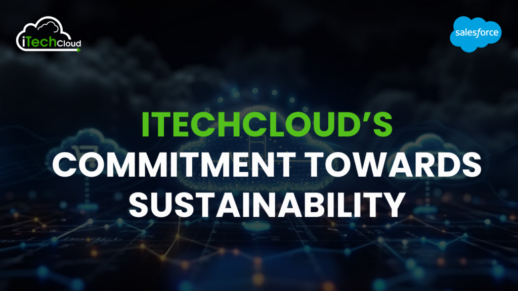 iTechCloud’s Commitment towards Sustainability