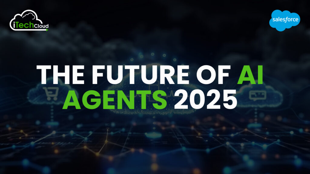 The Future of AI Agents 2025