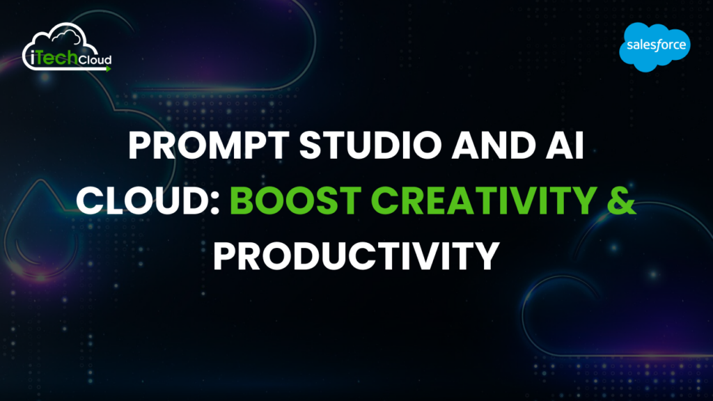 Prompt Studio and AI Cloud: Boost Creativity & Productivity